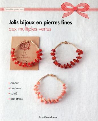 Couverture du livre « Jolis bijoux en pierres fines ; aux multiples vertus » de  aux éditions De Saxe