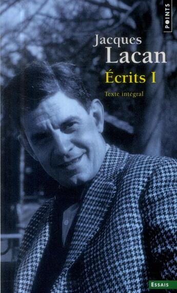 Couverture du livre « Écrits I ; texte intégral » de Jacques Lacan aux éditions Points