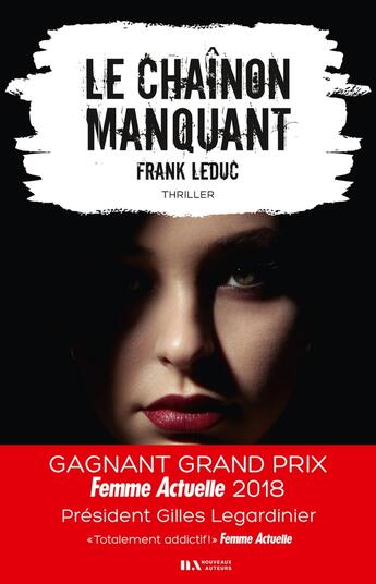 Couverture du livre « Le chaînon manquant (édition 2018) » de Frank Leduc aux éditions Les Nouveaux Auteurs