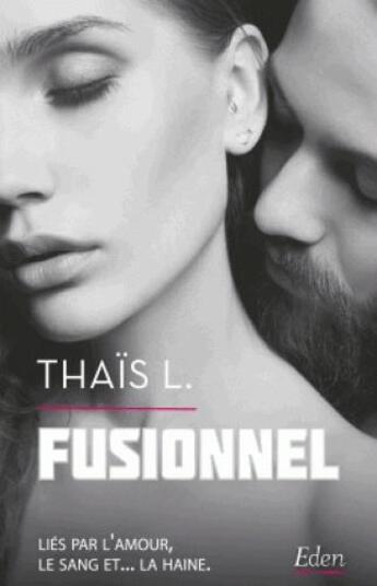 Couverture du livre « Fusionnel » de Thais L. aux éditions City