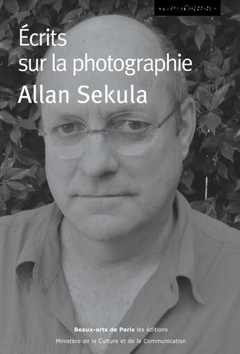 Couverture du livre « Écrits sur la photographie » de Allan Sekula aux éditions Ensba