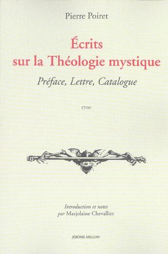 Couverture du livre « Ecrits sur la theologie mystique » de Pierre Poiret aux éditions Millon