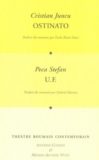 Couverture du livre « Uncle fucker ; ostinato » de Stefan Peca aux éditions Climats