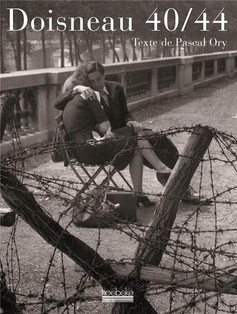 Couverture du livre « Doisneau 40-44 (édition 2009) » de Doisneau et Ory Pascal aux éditions Hoebeke