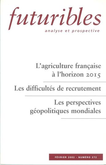 Couverture du livre « L'AGRICULTURE FRANCAISE A L'HORIZON 2015 » de Guiheneuf/Lacombe aux éditions Futuribles