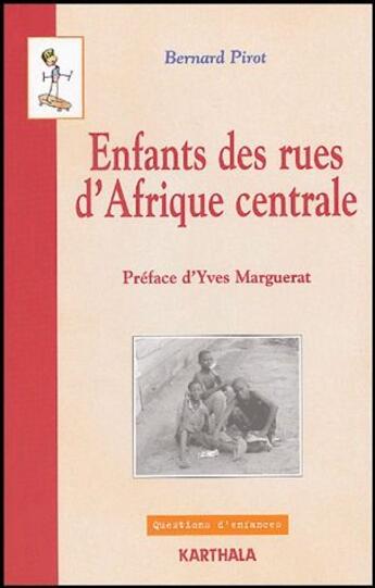 Couverture du livre « Enfants des rues d'Afrique centrale » de Wip aux éditions Karthala