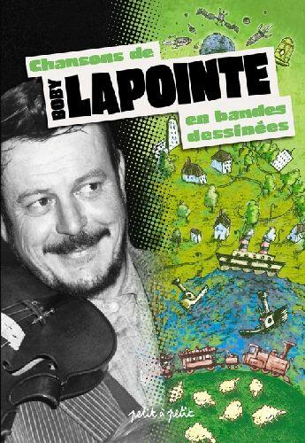 Couverture du livre « Les chansons de boby lapointe en bd » de Christophe Renault et Sam Olivier aux éditions Petit A Petit