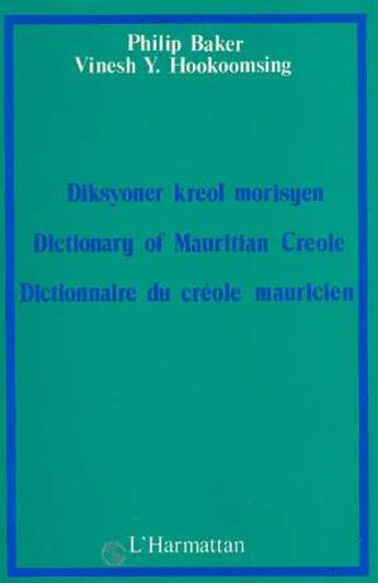 Couverture du livre « Dictionnaire du creole mauricien » de Hookoomsing/Baker aux éditions L'harmattan