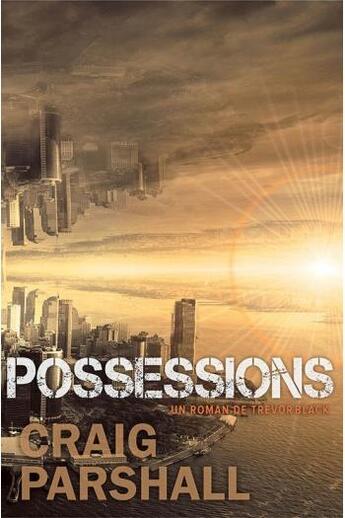 Couverture du livre « Possessions » de Craig Parshall aux éditions Vida