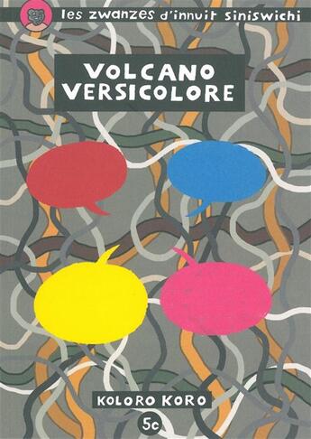 Couverture du livre « Volcano versicolore » de Sylvain Paris aux éditions La Cinquieme Couche