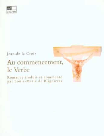 Couverture du livre « Au commencement le verbe » de Saint Jean De La C aux éditions Ad Solem