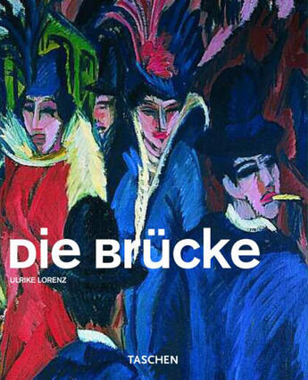 Couverture du livre « Die Brücke » de Ulrike Lorenz aux éditions Taschen