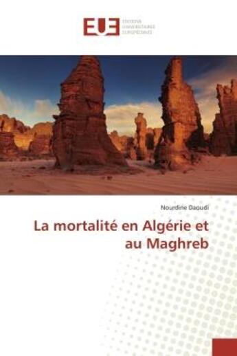 Couverture du livre « La mortalite en algerie et au maghreb » de Daoudi Nourdine aux éditions Editions Universitaires Europeennes