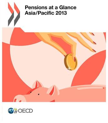 Couverture du livre « Pensions at a glance Asia / Pacific 2013 » de Ocde aux éditions Ocde