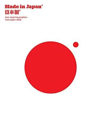 Couverture du livre « Made in Japan ; awe-inspiring graphics from Japan today » de  aux éditions Victionary