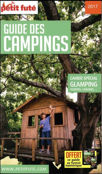 Couverture du livre « GUIDE PETIT FUTE ; THEMATIQUES ; guide des campings (édition 2017) » de  aux éditions Le Petit Fute