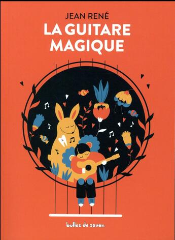 Couverture du livre « La guitare magique » de Jean Rene aux éditions Bulles De Savon