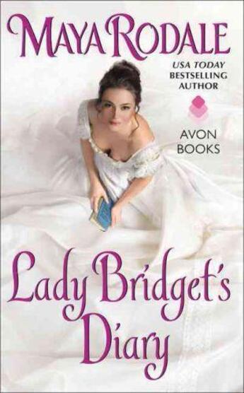 Couverture du livre « Lady Bridget'S Diary » de Maya Rodale aux éditions Avon Books Usa