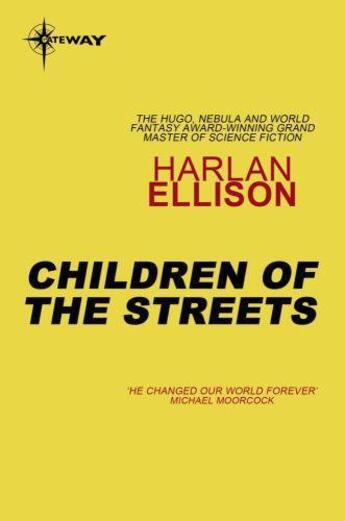 Couverture du livre « Children of the Streets » de Harlan Ellison aux éditions Orion Digital