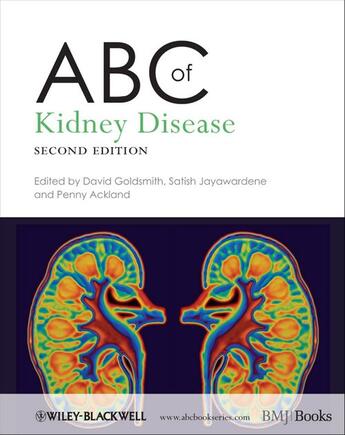 Couverture du livre « ABC of Kidney Disease » de David Goldsmith et Penny Ackland et Satish Jayawardene aux éditions Bmj Books