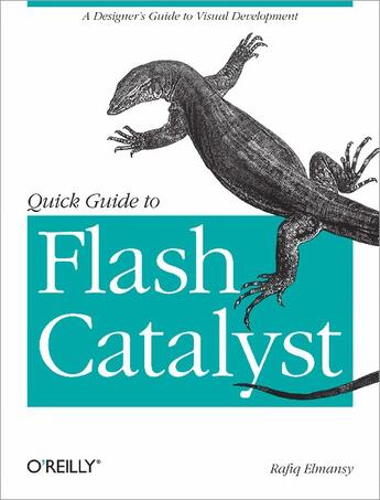 Couverture du livre « Quick guide to Flash Catalyst » de Rafiq Elmansy aux éditions O Reilly