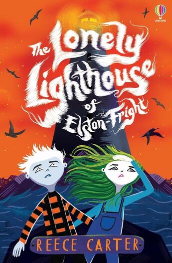 Couverture du livre « The Lonely Lighthouse of Elston-Fright » de Reece Carter aux éditions Usborne