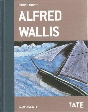 Couverture du livre « Alfred wallis (british artists) » de Tate aux éditions Tate Gallery