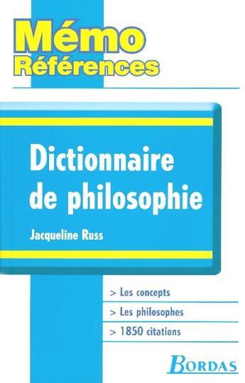 Couverture du livre « Dictionnaire de philosophie » de Jacqueline Russ aux éditions Bordas