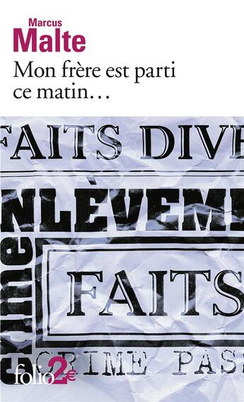 Couverture du livre « Mon frère est parti ce matin » de Marcus Malte aux éditions Folio