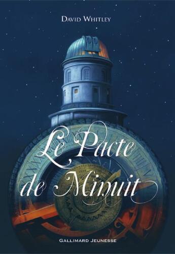 Couverture du livre « Le pacte de minuit » de David Whitley aux éditions Gallimard-jeunesse