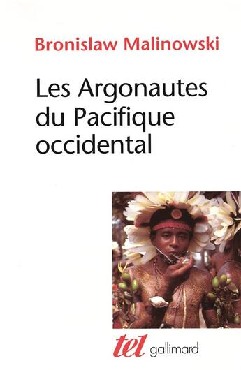 Couverture du livre « Les argonautes du pacifique occidental » de Bronislaw Malinowski aux éditions Gallimard