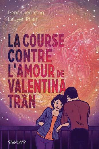 Couverture du livre « La Course contre l'amour de Valentina Tran » de Leuyen Pham et Gene Luen Yang aux éditions Gallimard Bd