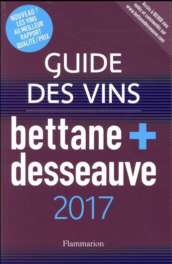 Couverture du livre « Guide des vins 2017 » de Bettane/Desseauve aux éditions Flammarion