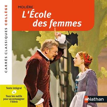 Couverture du livre « L'école des femmes » de Moliere et Jean-Baptiste Poquelin aux éditions Nathan