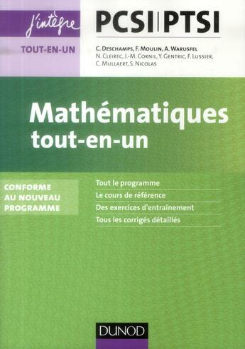 Couverture du livre « Mathématiques ; PCSI, PTSI ; 1ère année ; tout-en-un » de Claude Deschamps et Andre Warusfel et Francois Moulin aux éditions Dunod