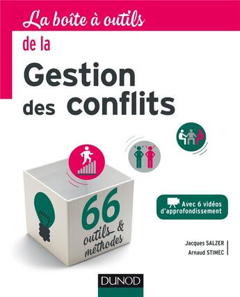 Couverture du livre « La boîte à outils de la gestion des conflits » de Arnaud Stimec et Jacques Salzer aux éditions Dunod