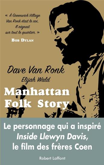 Couverture du livre « Manhattan folk story » de Dave Van Ronk aux éditions Robert Laffont