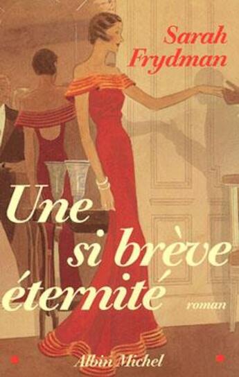 Couverture du livre « Une si brève éternité » de Sarah Frydman aux éditions Albin Michel