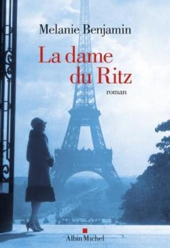 Couverture du livre « La dame du Ritz » de Melanie Benjamin aux éditions Albin Michel