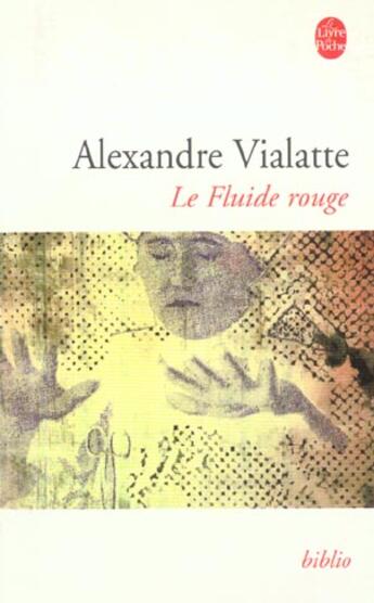 Couverture du livre « Le fluide rouge » de Alexandre Vialatte aux éditions Le Livre De Poche