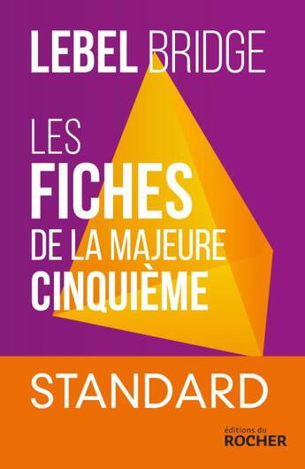 Couverture du livre « Les fiches de la majeure cinquième » de Michel Lebel aux éditions Rocher