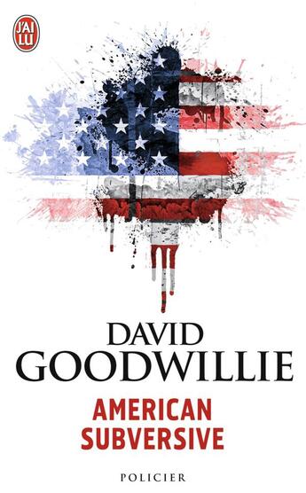Couverture du livre « American subversive » de David Goodwillie aux éditions J'ai Lu