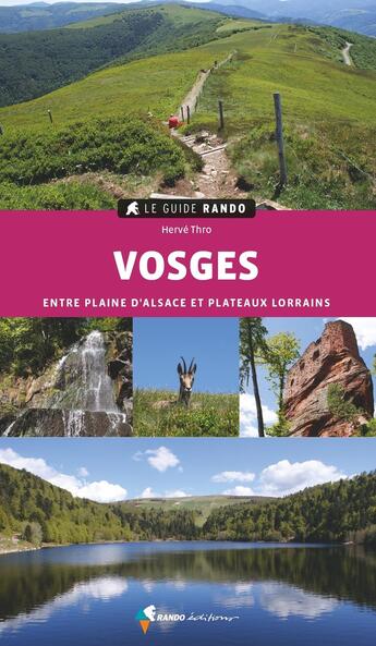 Couverture du livre « Guide rando Vosges (2e édition) » de Herve Thro aux éditions Glenat