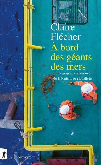 Couverture du livre « À bord des géants des mers » de Claire Flecher aux éditions La Decouverte