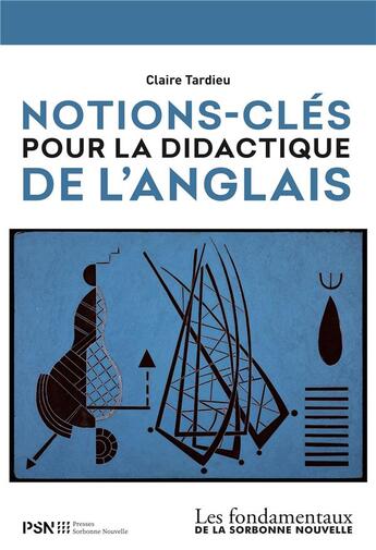 Couverture du livre « Notions-cles pour la didactique de l'anglais reedition 2021 » de Claire Tardieu aux éditions Presses De La Sorbonne Nouvelle