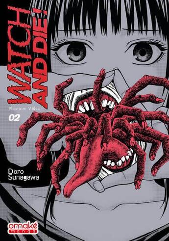 Couverture du livre « Watch and die ! Tome 2 » de Doro Sunagawa aux éditions Omake Books