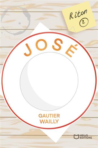 Couverture du livre « José » de Gautier Wailly aux éditions Hello Editions