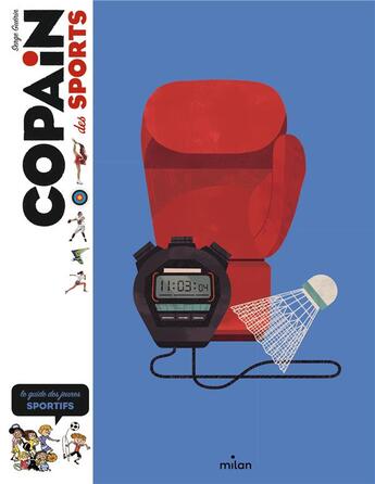 Couverture du livre « Copain des sports : le guide des jeunes sportifs » de Guerin/Serge aux éditions Milan