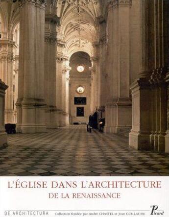Couverture du livre « L'eglise dans l'architecture de la renaissance. » de  aux éditions Picard