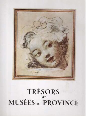 Couverture du livre « Trésors des musées de province t.3 » de  aux éditions Nel